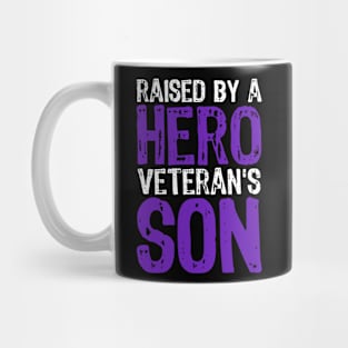 Veteran Son Raised By A Hero - Military Son Mug